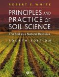 Principles and Practice of Soil Science: The Soil as a Natural Resource, 4th Edition (    -   )