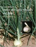 Compendium of Onion and Garlic Diseases and Pests, Second Edition (    -   )