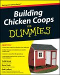 Building Chicken Coops For Dummies (  -   )