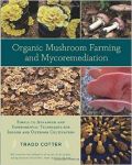 Organic Mushroom Farming and Mycoremediation (   -   )