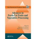 Advances in Fresh-Cut Fruits and Vegetables Processing (     -   )