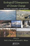 Ecological Consequences of Climate Change: Mechanisms, Conservation, and Management (     -   )