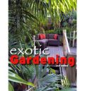 Exotic Gardening (  -   )