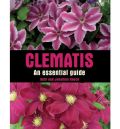 Clematis - An Essential Guide ( -   )