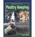 Practical Poultry Keeping (  -   )