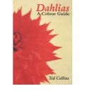 Dahlias: A Colour Guide ( -   )