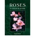 Roses: A Colour Guide ( -   )