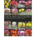 Cacti and Succulents - An Illustrated Guide to the Plants and Their Cultivation (   -   )