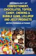 Technology Of Confectionery, Chocolates, Toffee, Candy, Chewing & Bubble Gums, Lollipop And Jelly Products (  -   )