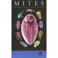 Mites: Ecology, Evolution and Behaviour ( -   )