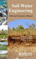 Soil - Water Engineering Field and laboratory manual