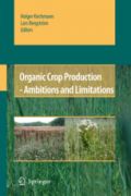 Organic Crop Production - Ambitions and Limitations (  -   )