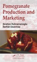 Pomegranate Production and Marketing (Καλλιέργεια ροδιάς - έκδοση στα αγγλικά)