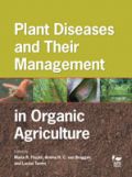 Plant Diseases and Their Management in Organic Agriculture