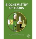 Biochemistry of Foods, 3rd Edition (Βιοχημεία τροφίμων - έκδοση στα αγγλικά)