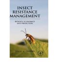 Insect Resistance Management (Αντιμετώπιση της ανθεκτικότητας των εντόμων - έκδοση στα αγγλικά)