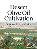 Desert Olive Oil Cultivation (Καλλιέργεια της ελιάς στην έρημο - έκδοση στα αγγλικά)