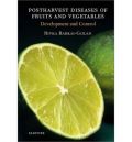 Postharvest Diseases of Fruits and Vegetables (Μετασυλλεκτικές ασθένειες φρούτων και λαχανικών - έκδοση στα αγγλικά)