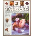 The Complete Book of Mushrooms (Έγχρωμη εγκυκλοπαίδεια μανιταριών - έκδοση στα αγγλικά)