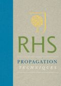 Royal Horticultural Society Propagation Techniques (Μέθοδοι πολλαπλασιασμού των φυτών - έκδοση στα αγγλικά)