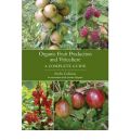 Organic Fruit Production and Viticulture - A Complete Guide (     -   )